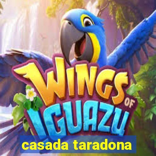 casada taradona